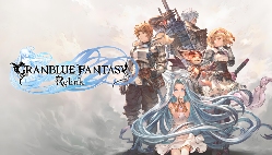 《碧蓝幻想》国际服将于明年3月登陆Steam!已有账号数据不互通